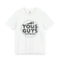 “Yous Guys” Woodworks - Short Sleeve Tee
