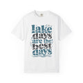 Lake Days Best Days - Comfort Colors Tee
