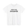 Low Key Bougee Tee