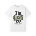 Fixin' To - Comfort Colors Tee