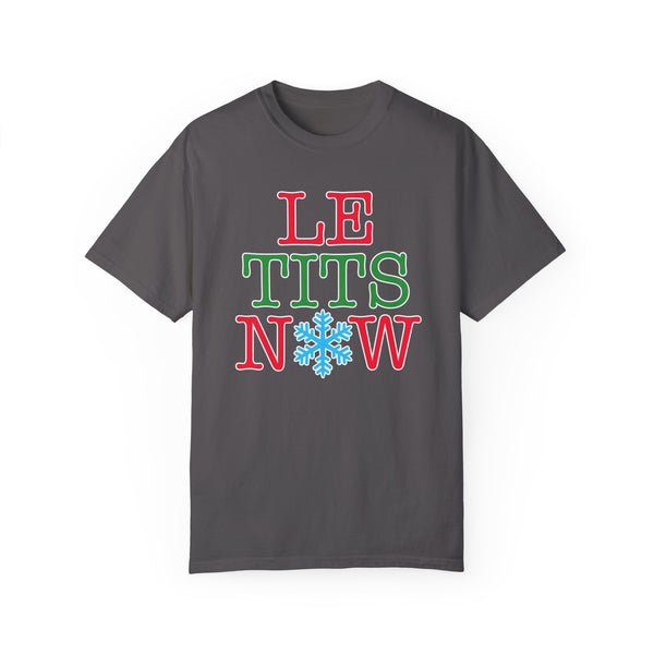 Le Tits Now - Let It Snow - Funny Holiday Festive T-Shirt