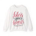 Bless Your Heart - Sweatshirt