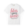 Bless Your Heart - Comfort Colors Tee