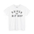 Raised By Hip Hop - Tee Shirt