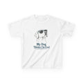 My Dog Thinks I'm Cool - Kids clothes