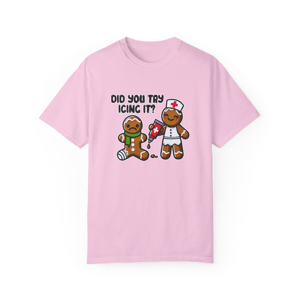 Did You Try Icing It? - Unisex T-Shirt