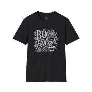 Boo Felicia! - The Spook-tacular Softstyle T-Shirt You Didn’t Know You Needed