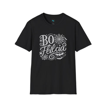 Boo Felicia! - The Spook-tacular Softstyle T-Shirt You Didn’t Know You Needed