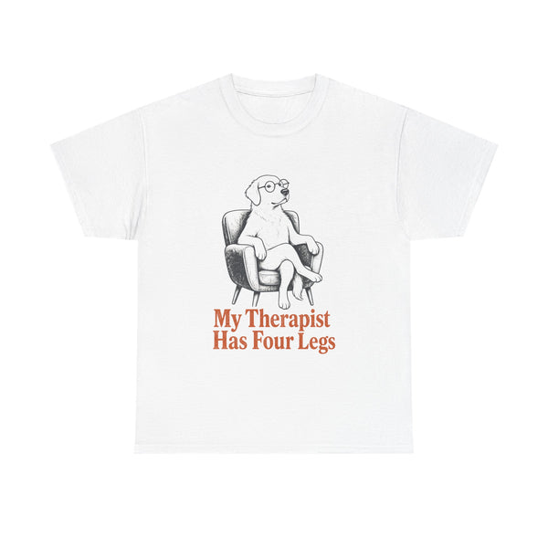 Four Legged Therapist - T-Shirt