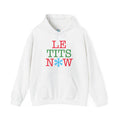 Le Tits Now - Let It Snow - Funny Holiday Hoodie