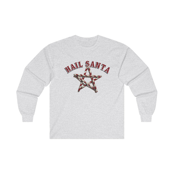 Hail Santa - Unisex Long Sleeve Tee