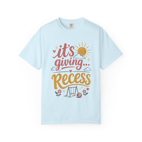 It's Giving Recess - Comfort Colors Tee