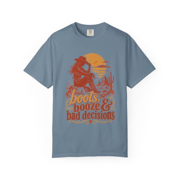 Boots Booze & Bad Decisions - Comfort Colors Tee