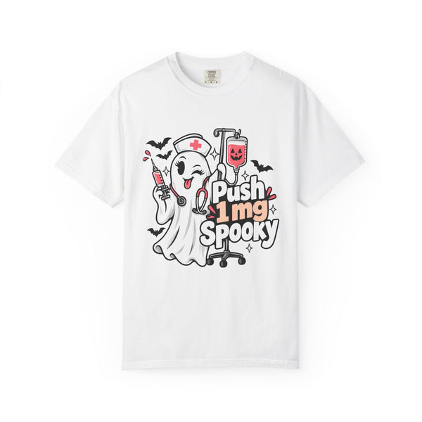 Push 1 mg Spooky - Comfort Colors Tee
