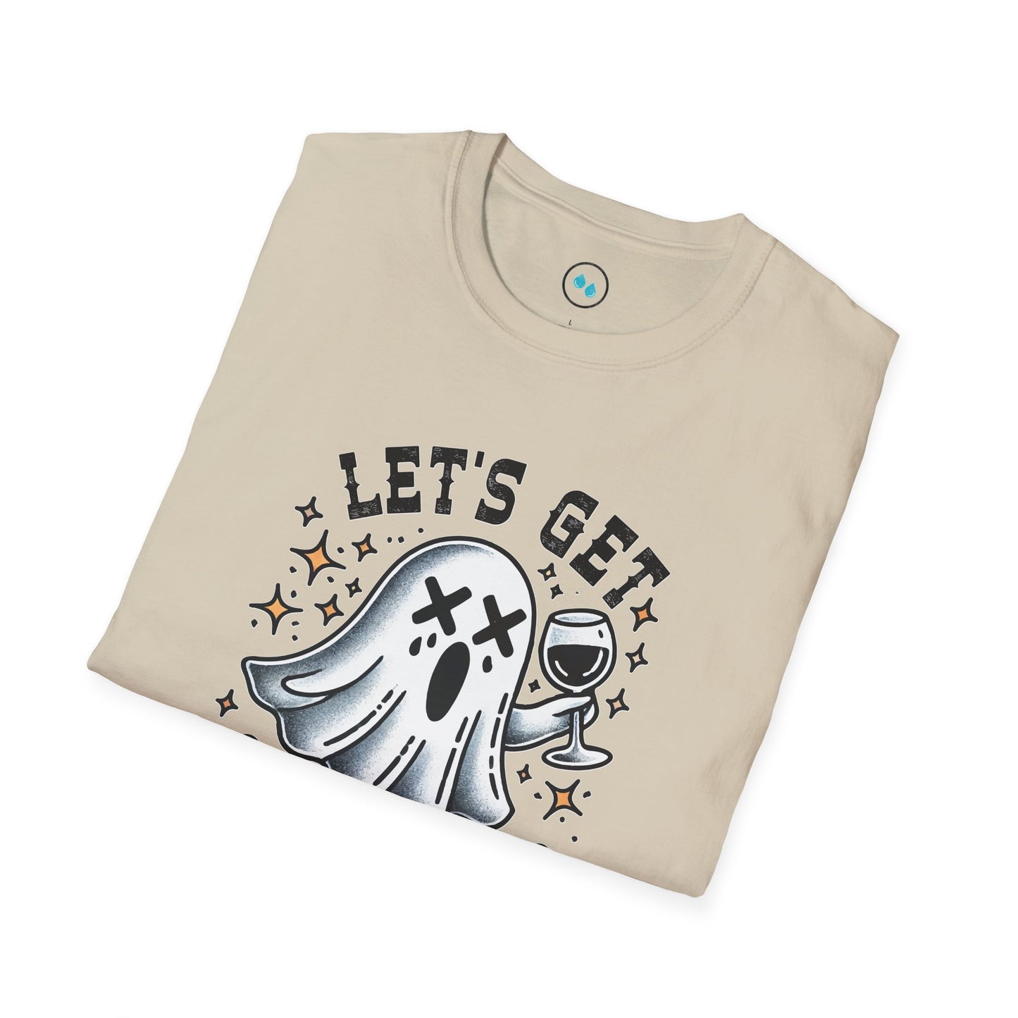 "Let's Get Sheet Faced" -  Softstyle T-Shirt