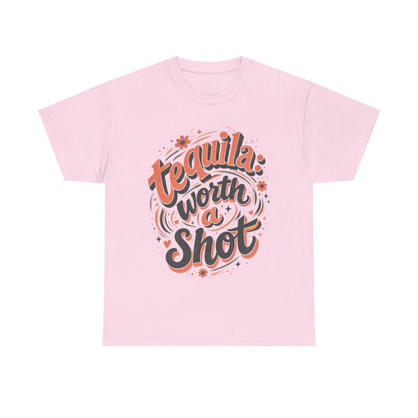 Worth a Shot - T-Shirt