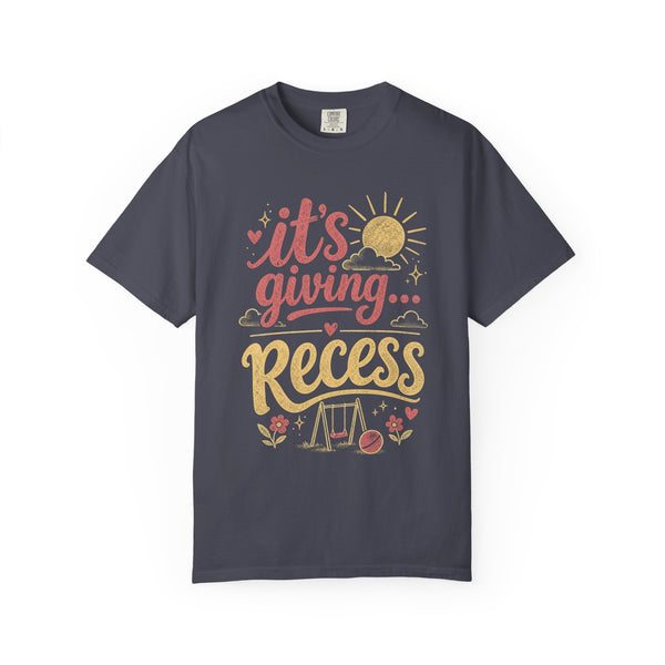 It's Giving Recess - Comfort Colors Tee