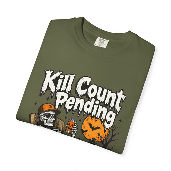Kill Count Pending - Comfort Colors Tee