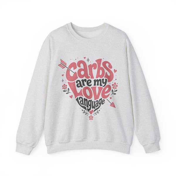 Carbs Are My Love Language - Sweatshirt
