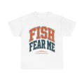 Fish Fear Me Occasionally - T-Shirt