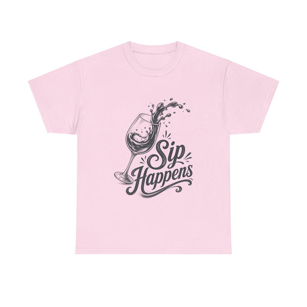 Sip Happens - T-Shirt