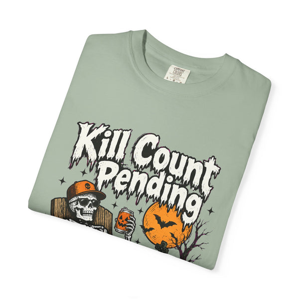 Kill Count Pending - Comfort Colors Tee