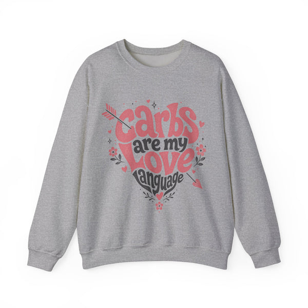 Carbs Are My Love Language - Sweatshirt