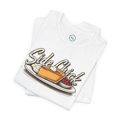 Side Chick - Short Sleeve Tee