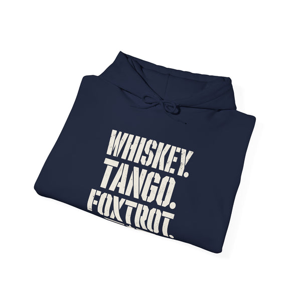 Whiskey Tango Foxtrot - Hoodie