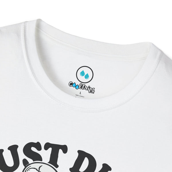 "Just Dill With It" - Softstyle T-Shirt