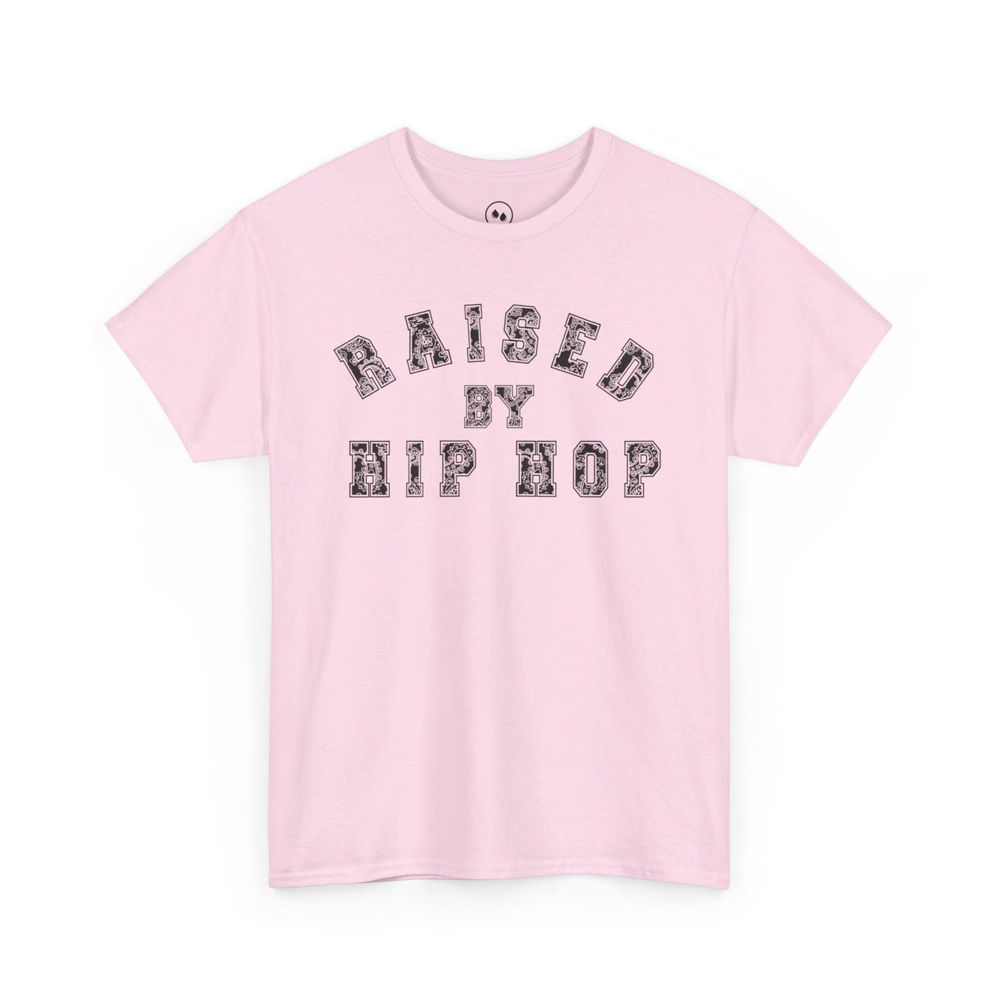 Raised By Hip Hop -  Tee Shirt