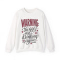The Girls Are Drinking Again - Sweatshirt