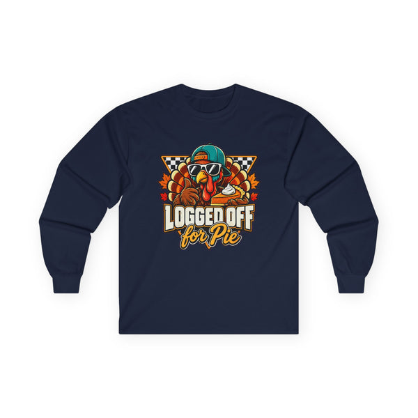 Logged Off for Pie - Long-sleeve