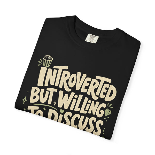 Willing to Discuss Snacks - Comfort Colors Tee