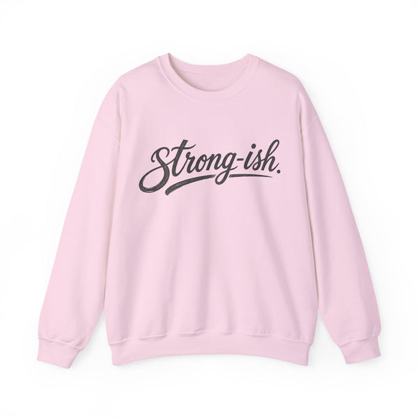 Strong-ish - Sweatshirt