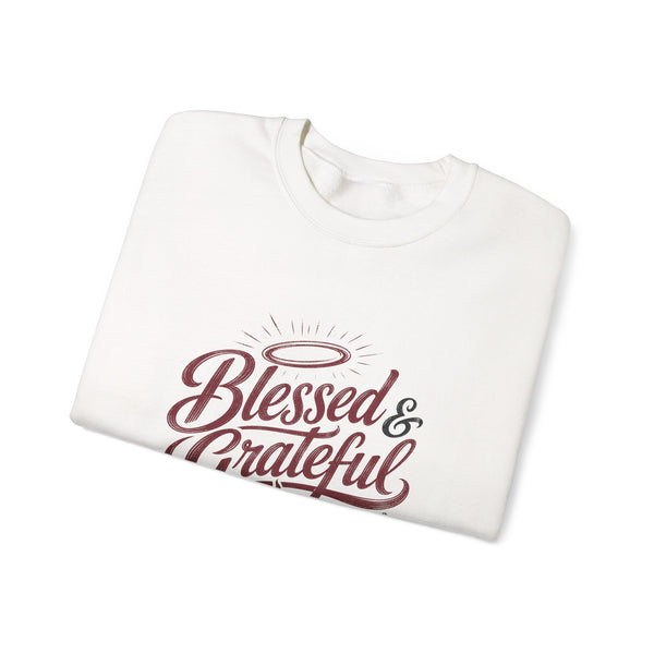 Blessed & Grateful - Sweatshirt