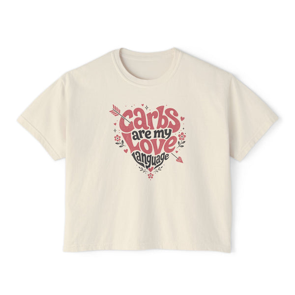 Carbs Are My Love Language - Womens Boxy Tee