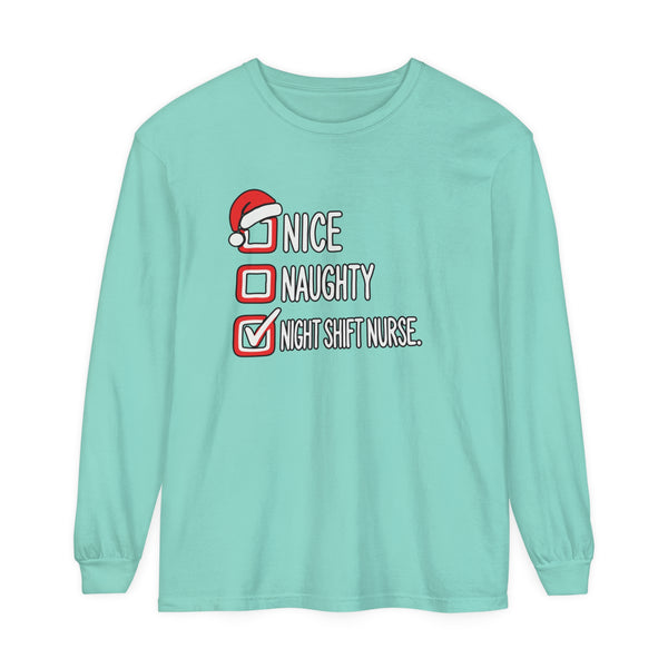 Naughty Night Shift - Long Sleeve Tee Shirt