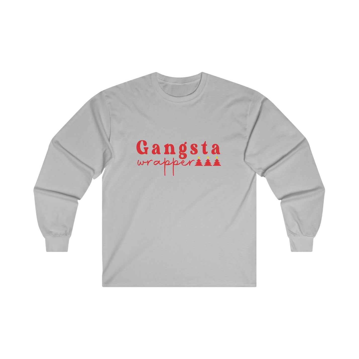 Gangsta Wrapper Long Sleeve T-Shirt