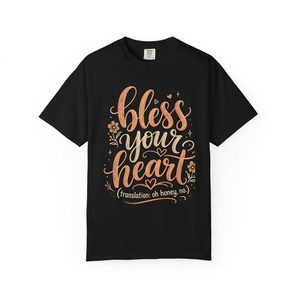 Bless Your Heart - Comfort Colors Tee