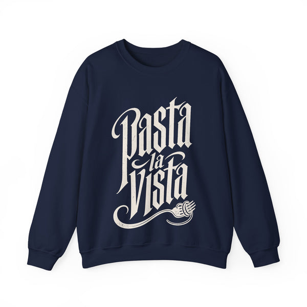 Pasta La Vista - Sweatshirt