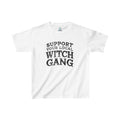 "Support Your Local Witch Gang" - Kids Tee