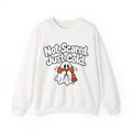 Not Scared. Just Cold. - Sweatshirt