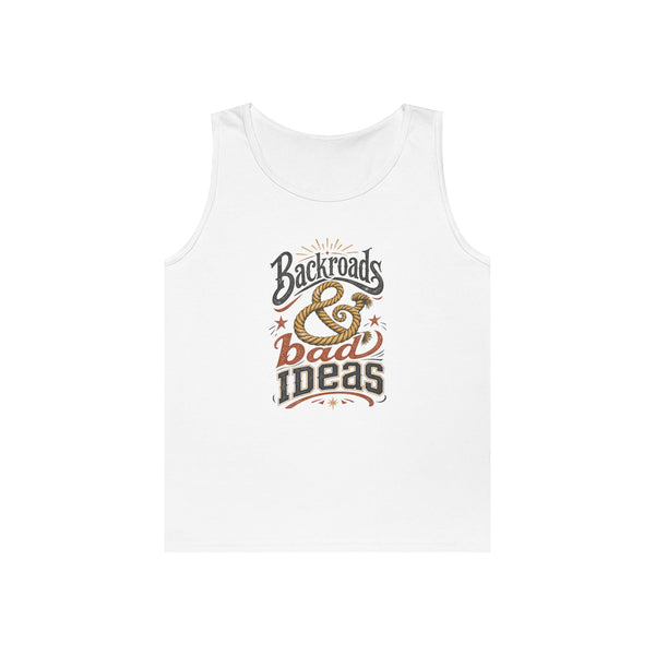 Backroads & Bad Ideas - Tank Top