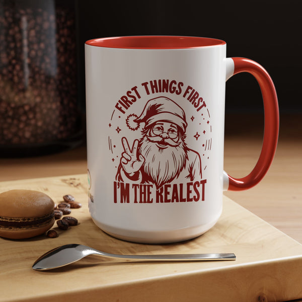 I'm The Realest - Coffee Mug