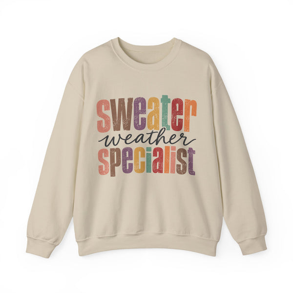 Sweater Weather Specialist - Sweatshirt