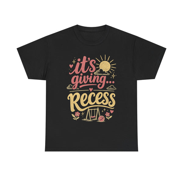 It's Giving Recess - T-Shirt