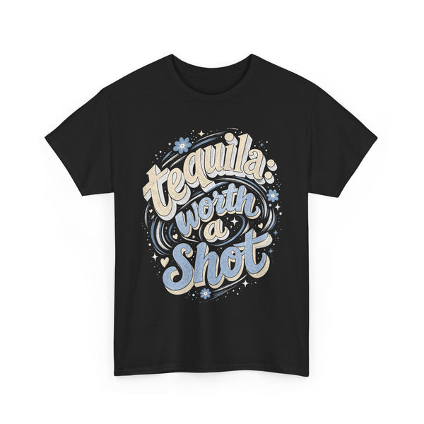 Worth a Shot - T-Shirt