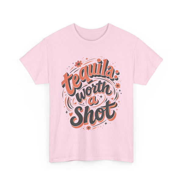 Worth a Shot - T-Shirt
