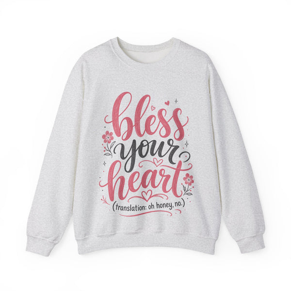 Bless Your Heart - Sweatshirt